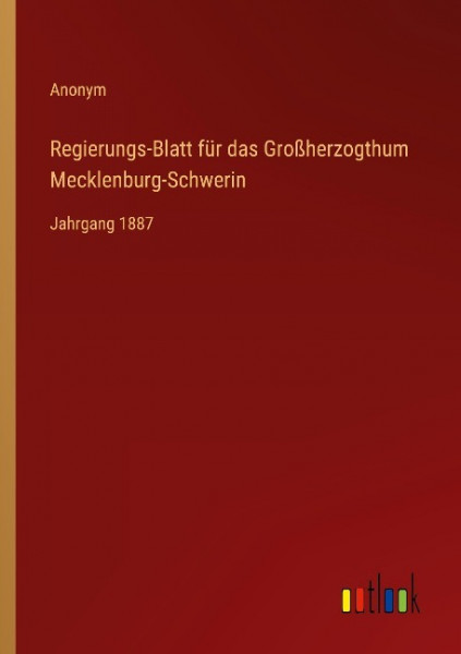 Regierungs-Blatt für das Großherzogthum Mecklenburg-Schwerin