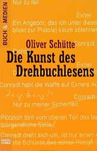 Die Kunst des Drehbuchlesens (Buch und Medien. Bastei Lübbe Taschenbücher)