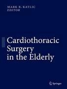 Cardiothoracic Surgery in the Elderly