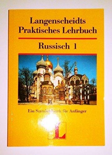Langenscheidts Praktisches Lehrbuch, Russisch, Teil 1