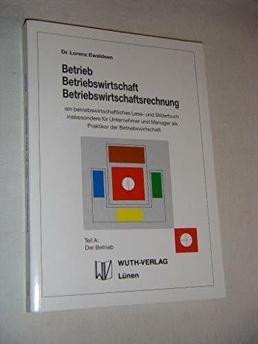 Der Betrieb, Tl A