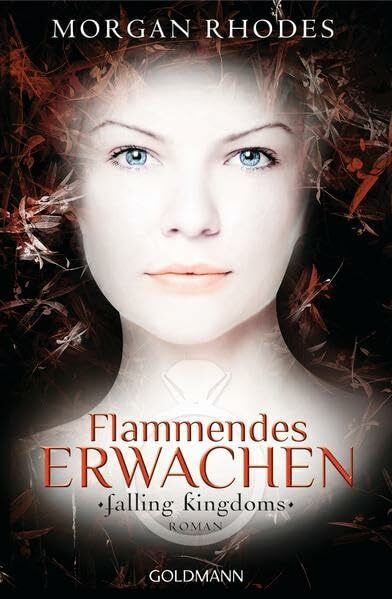 Flammendes Erwachen: Falling Kingdoms 1 - Roman (Die Falling-Kingdoms-Reihe, Band 1)