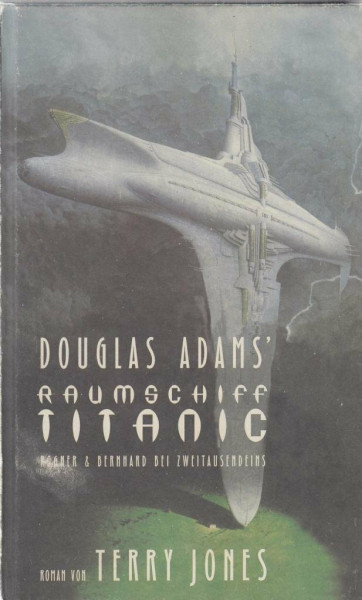 Douglas Adams` Raumschiff Titanic