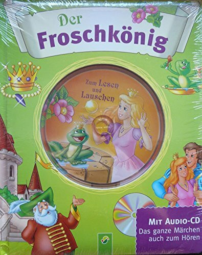 Der Froschkönig (mit CD): Zum Lesen und Lauschen