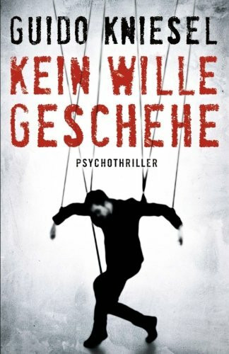 Kein Wille geschehe