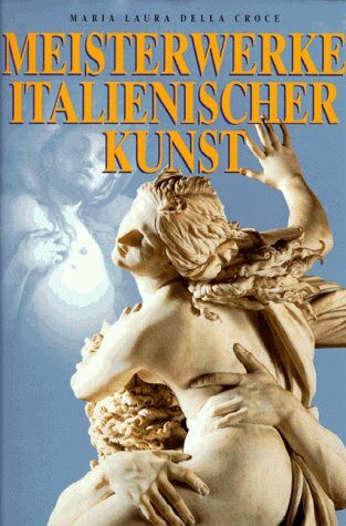 Meisterwerke italienischer Kunst