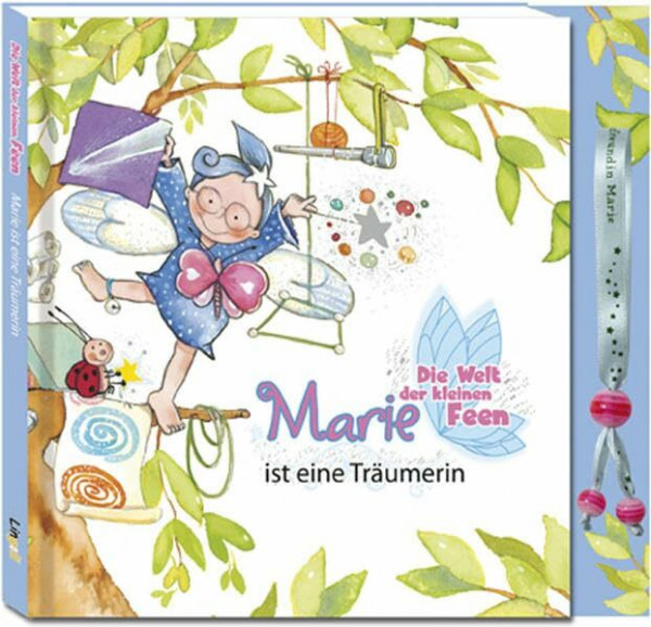 Die Welt der kleinen Feen - Marie ist eine Träumerin (Lingoli)