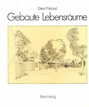 Gebaute Lebensräume