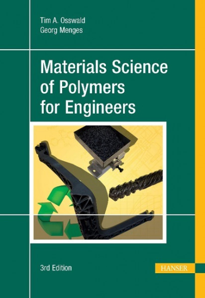 Materials Science of Polymers for Engineers 3e