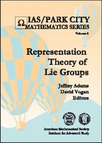 Representation Theory of Lie Groups (Ias/Park City Mathematics Series, Band 8)