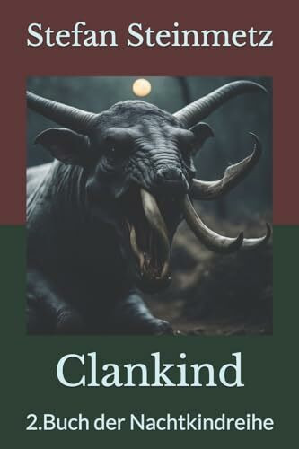 Clankind: 2.Buch der Nachtkindreihe