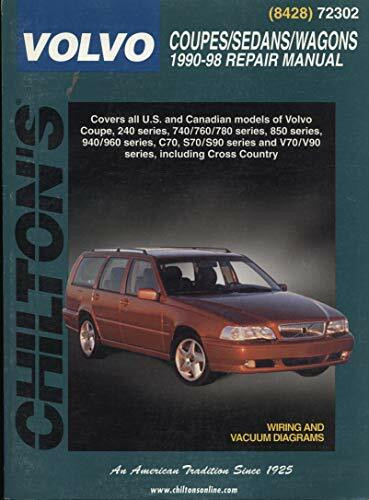 Volvo Coupes, Sedans, and Wagons, 1990-98 (Chilton's Total Car Care Repair Manual)