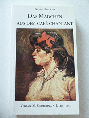 Das Mädchen aus dem Café Chantant