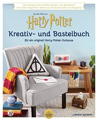 Ein offizielles Harry Potter Kreativ- und Bastel-Buch: Mit vielen magischen Ideen aus der Zauberwelt für ein original Harry-Potter-Zuhause | DIY für Muggel