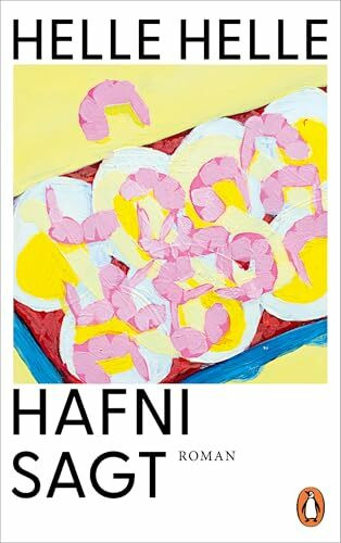 Hafni sagt: Roman
