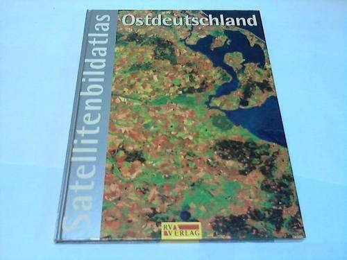Satellitenbildatlas Ostdeutschland