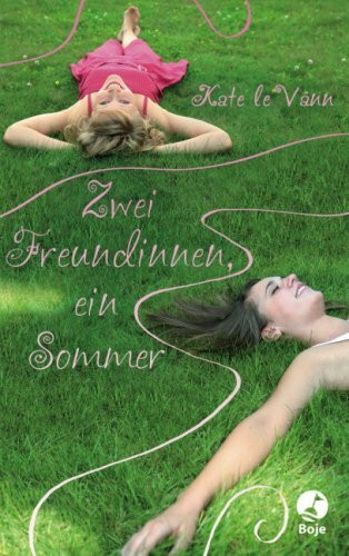 Zwei Freundinnen, ein Sommer (Boje)