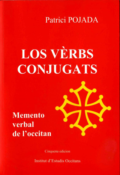 Los Vèrbs conjugats, memento verbal de l'occitan 5e edition