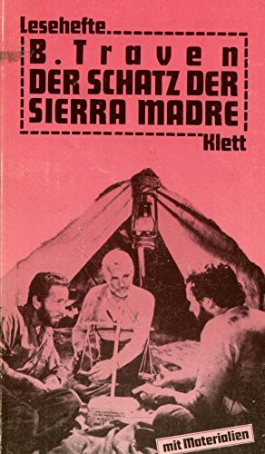 Der Schatz der Sierra Madre: ab Klasse 9 (Lesehefte für den Literaturunterricht)