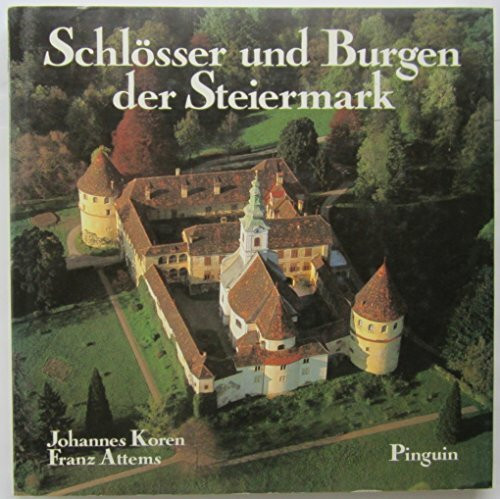 Schlösser und Burgen der Steiermark