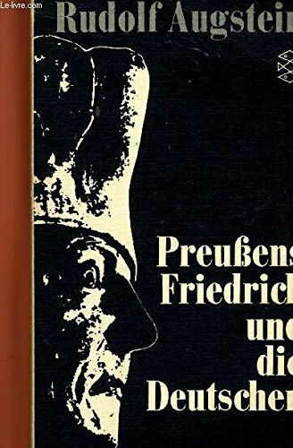 Preußens Friedrich und die Deutschen.