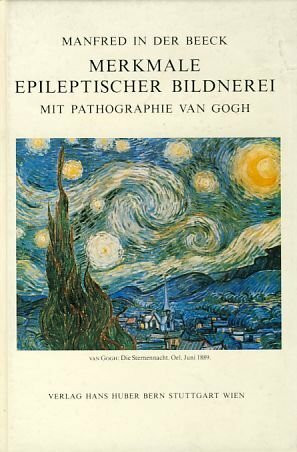 Merkmale epileptischer Bildnerei: Mit Pathographie van Gogh