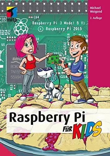 Raspberry Pi für Kids (mitp für Kids)