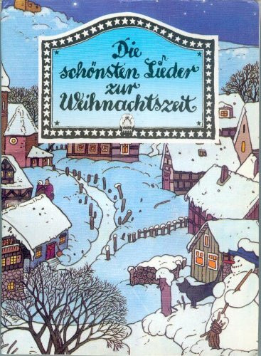 Die schönsten Lieder zur Weihnachtszeit. 12 Liedtexte mit Noten