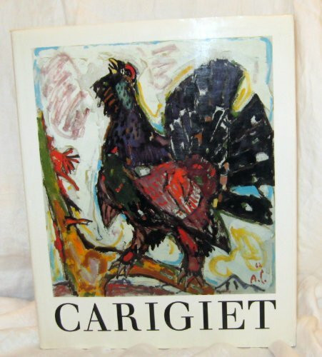 Alois Carigiet: Leben und Werk