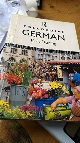 Colloquial German (Colloquial Series) Colloquial German (Colloquial Series)