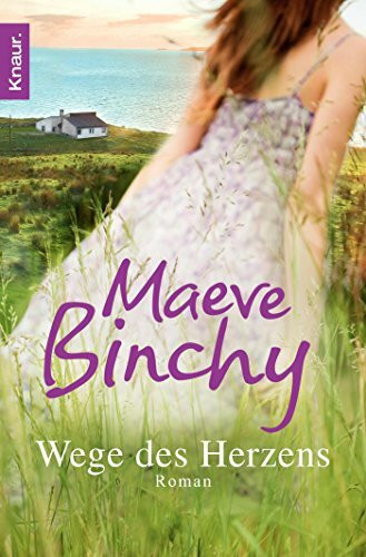 Wege des Herzens: Roman