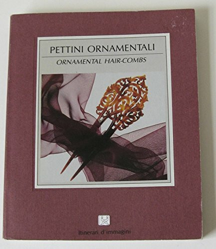 Ornamental Combs (Itinerari D'Immagini S.)