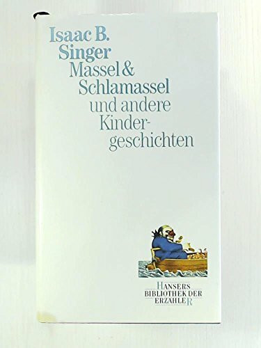 Massel & Schlamassel und andere Kindergeschichten