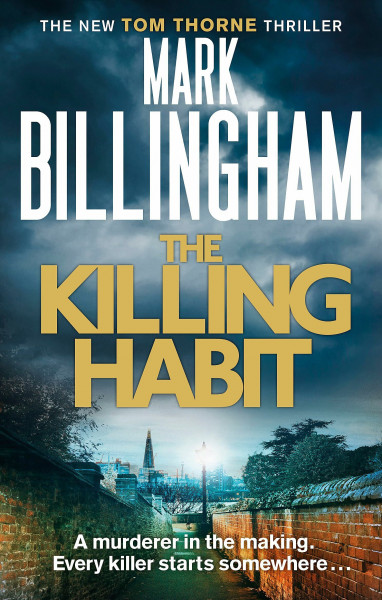 The Killing Habit: Mark Billingham (Tom Thorne Novels)
