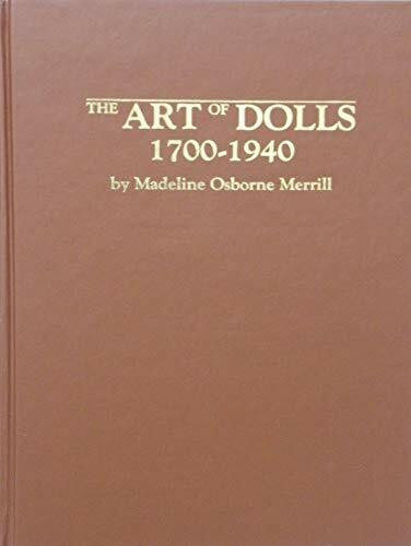 Art of Dolls, 1700-1940