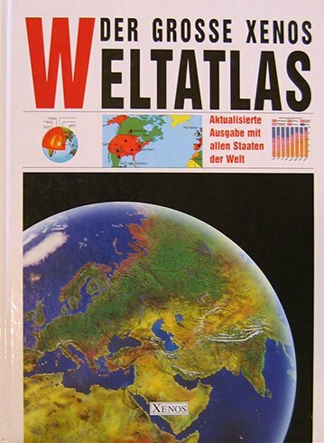 Der grosse Xenos-Weltatlas