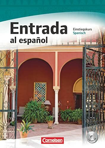 Perspectivas ¡Ya! - Spanisch für Erwachsene - Aktuelle Ausgabe - Entrada al español: Einstiegskurs Spanisch - Kursbuch mit Audio-CD (Perspectivas ¡Ya!, Aktuelle Ausgabe, Entrada al español)