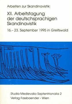 Arbeitstagung (12.) der deutschsprachigen Skandinavistik. 16. - 23. September 1995 in Greifswald