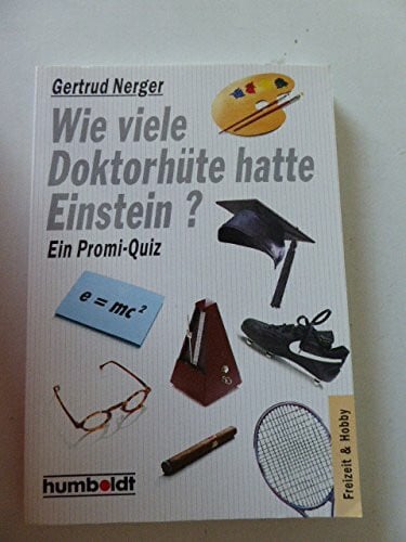 Wie viele Doktorhüte hatte Einstein?