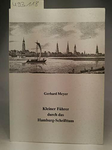 Kleiner Führer durch das Hamburg-Schrifttum