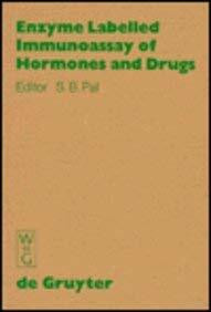Enzyme Labelled Immunoassay of Hormones and Drugs: Proceedings of the International Symposium on Enzyme Labelled Immunoassay of Hormones and Drugs. Ulm, West Germany, July 10 and 11, 1978