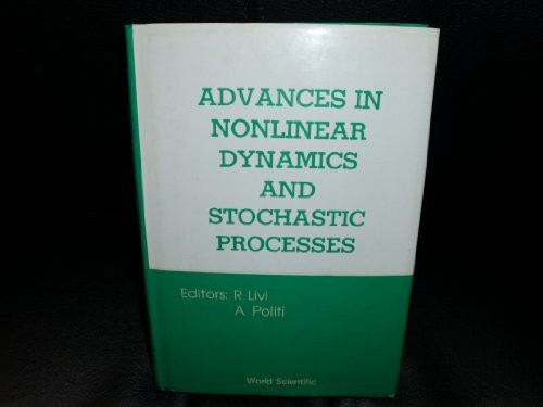 Advances in Nonlinear Dynamics and Stochastic Processes: v. 1