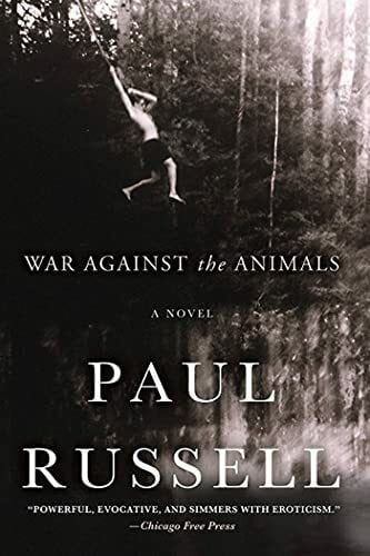 War Against the Animals: A Novel