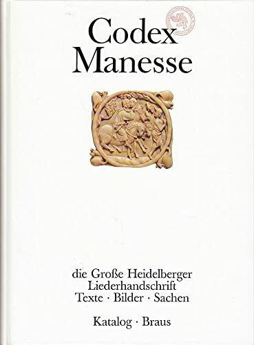 Codex Manesse: Die Miniaturen der Großen Heidelberger Liederhandschrift