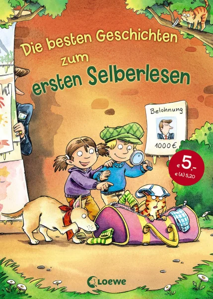 Die besten Geschichten zum ersten Selberlesen: Erstlesebuch für Mädchen und Jungen ab 6 Jahre