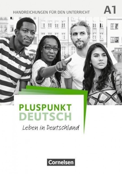 Pluspunkt Deutsch A1: Gesamtband - Handreichungen für den Unterricht mit Kopiervorlagen