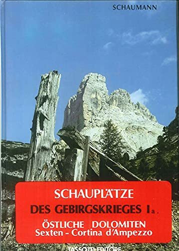 Schauplätze des Gebirgskrieges 1915-17 (La grande guerra 1915-18)