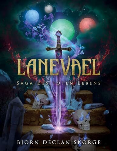 Lanevael: Saga des toten Lebens