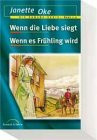 Die Kanada-Serie, Band 1-2: Wenn die Liebe siegt / Wenn es Frühling wird