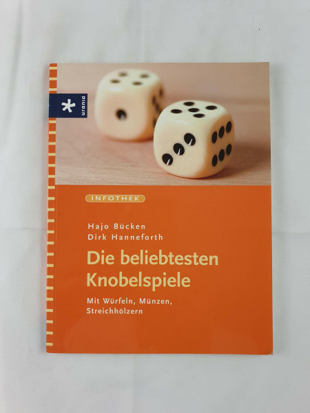 Die beliebtesten Knobelspiele: Mit Würfeln, Münzen, Streichhölzern